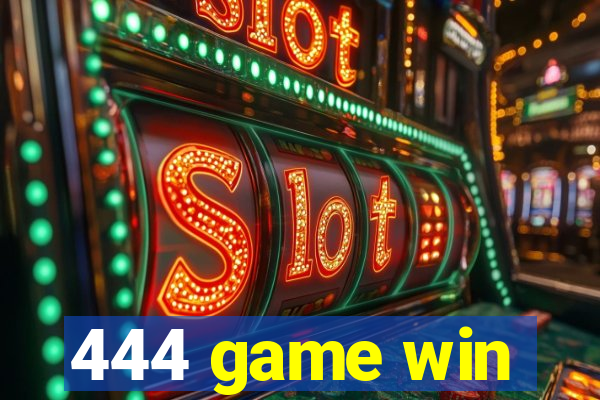 444 game win